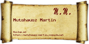 Mutshausz Martin névjegykártya